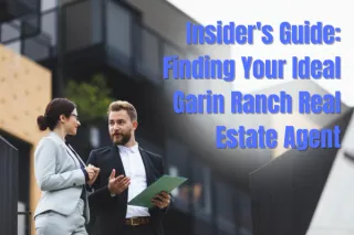 Insider's Guide: Finding Your Ideal Garin Ranch Real Estate Agent