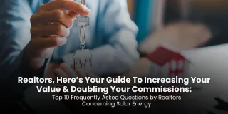 Realtors, Here’s Your Guide To Increasing Your Value & Doubling Your Commissions: