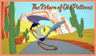 The Return of Old Patterns