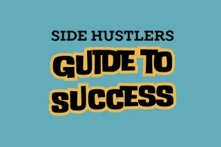 Side Hustlers Guide to Success