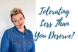 Tolerating Less Than You Deserve?