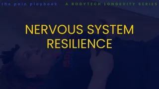 Nervous System Resilience