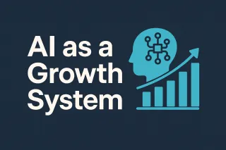 AI as a Growth System