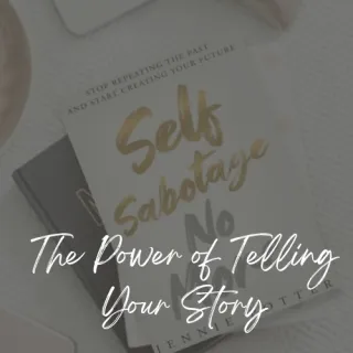 The Power of Telling Your Story