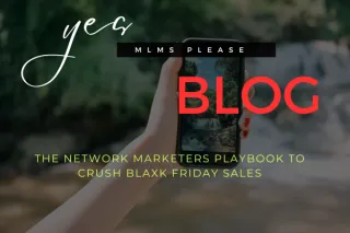 BLACK FRIDAY PLAYBOOK FOR NETWORK MARKETERS