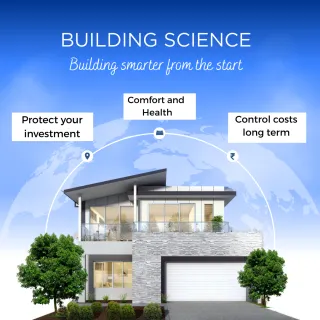 Building Science: Build Smarter From The Start