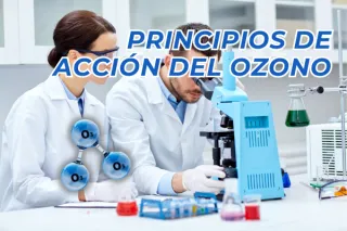 Principios de Acción del Ozono: La Ciencia detrás de su Eficacia Desinfectante y Desodorizante