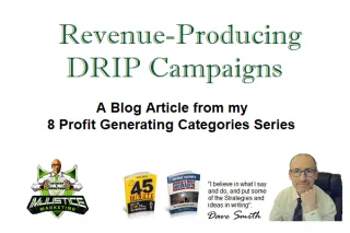 How To Create A Revenue-Producing Drip Campaign