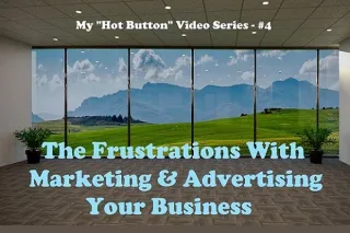 Marketing And Advertising Frustrations