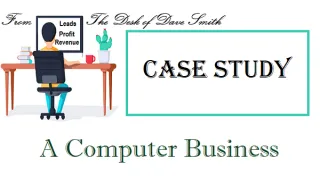 Computer Business Case Study