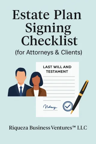 Estate Plan Signing Checklist (for Attorneys & Clients)
