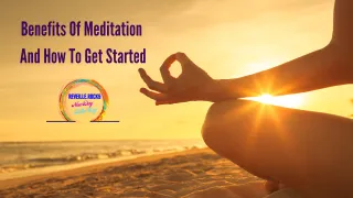 Benefits Of Meditation And How To Get Started