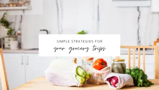 Simple Strategies For Your Grocery Trip