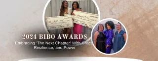 The 2024 BIBO Awards: Embracing 'The Next Chapter' with Grace, Resilience, and Power