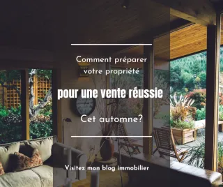 Comment préparer votre maison pour une vente réussie en automne