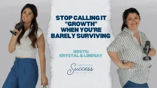 Stop Calling It “Growth” When You’re Barely Surviving