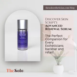 Discover Skin Script's Advanced Renewal Serum: The Perfect Companion for Every Estheticians backbar and retail!