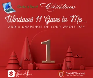 On the 1st Day of Christmas, Windows 11 Gave to Me...