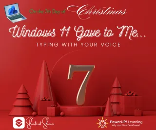 On the 7th Day of Christmas, Windows 11 Gave to Me…