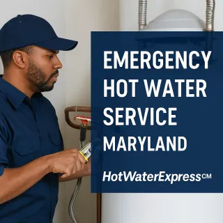 Emergency Hot Water Services in Maryland | Same-Day Repairs & Replacements