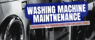 8 Maintenance Tips for Washing Machines