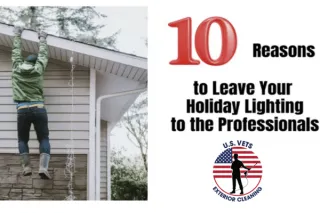 10 Reasons to Leave Your Holiday Lighting to the Professionals at US Vets Exterior Cleaning