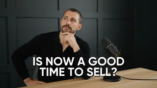Is It a Good Time to Sell Your Home?