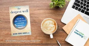 Review of The Deepest Well by Nadine Burke Harris, M.D.