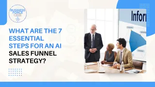 What are the 7 Essential Steps for an AI Sales Funnel Strategy?