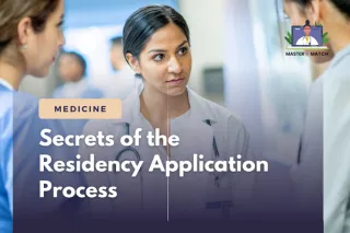 Secrets of the Residency Application Process