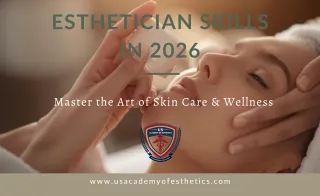 Top Skills Every Modern Esthetician Needs in 2026