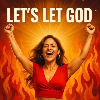 Let’s Get Loud, Let’s Get God: Empowering Women to Rise, Dance, and Reclaim Their Power 💃🔥