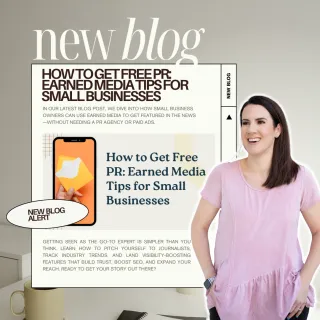 How to Get Free PR: Earned Media Tips for Small Businesses