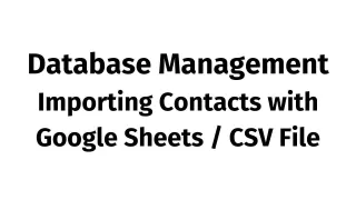 Importing Contacts with Google Sheets / CSV File