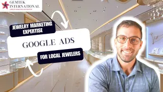 How To Run Google Ads (PPC) For Local Jewelers