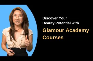 Unleash Your Creative Journey with Glamour Academy's Courses
