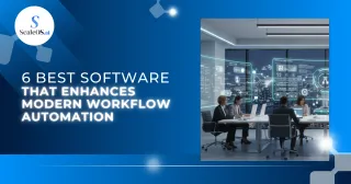 Modern Workflow Automation Explained & 6 Best Software