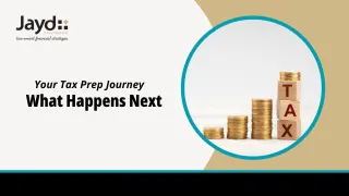 What Happens Next: Your Tax Prep Journey
