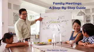 Family Meetings: A Step-By-Step Guide