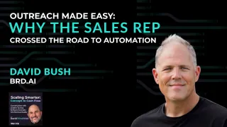 10 - Outreach Made Easy: Why the Sales Rep Crossed the Road to Automation