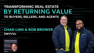16 - Transforming Real Estate by Returning Value to Buyers, Sellers, and Agents