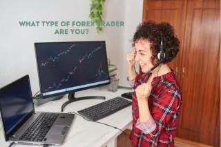 What Type of Trader are You