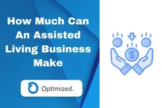 How Much Can an Assisted Living Business Make? | RAL Optimized