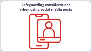 Are there any safeguarding considerations when using social media posts?