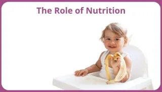 What Is the Role of Nutrition in the Well-Being of Early Years Children?