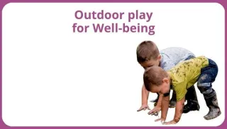 Encouraging Outdoor Play for Mental and Physical Well-being