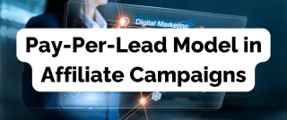 New Feature: Pay-Per-Lead Model in Affiliate Campaigns