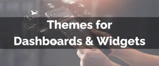 New Feature: Themes for Dashboards & Widgets