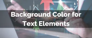 New Feature: Background Color for Text Elements