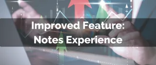 Improved Feature: Notes Experience